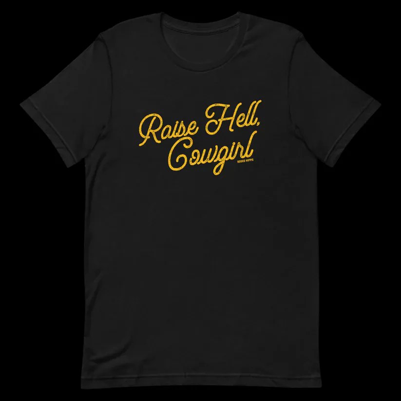 Raise Hell Cowgirl Tee by Rodeo Hippie
